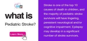 Website graphic with text about pediatric stroke
