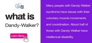 Illustration with text about Dandy-Walker syndrome and a "Learn More" button.