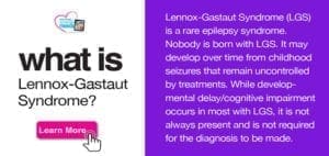 Information about Lennox-Gastaut Syndrome, including a "Learn More" button.
