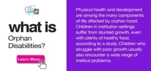 What is Orphan Disabilities?