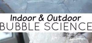 Text overlay reading "Indoor & Outdoor BUBBLE SCIENCE" on an image of frozen bubbles.
