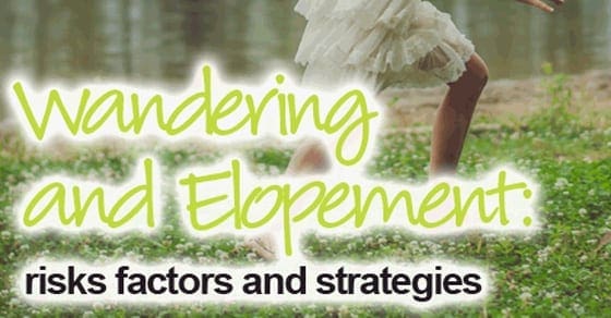 Wandering and Elopement: risks factors and strategies