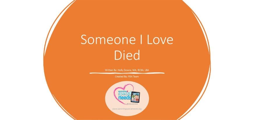 Orange circle with text "Someone I Love Died" and a logo.
