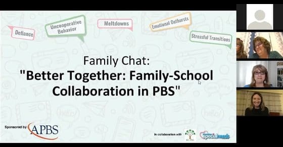 Family Chat: "Better Together: Family-School Collaboration in PBS" presentation slide.