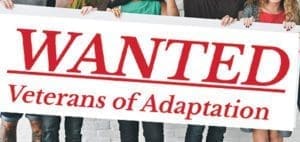 Wanted Veterans of Adaptation sign