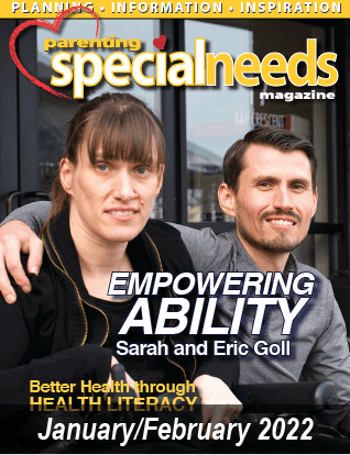 Sarah and Eric Goll on the January/February 2022 cover of Parenting Special Needs Magazine.