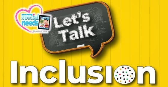 Let's Talk Inclusion" text with a speech bubble chalkboard and a heart icon with "special needs" inside.