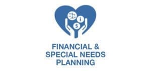 Blue heart icon containing hands holding scales, information, and dollar symbols above text Financial and Special Needs Planning.