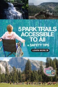 Collage of park scenes featuring a woman in a wheelchair and text about accessible trails