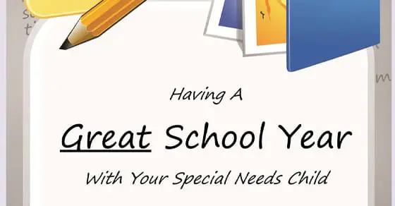 Having a Great School Year With Your Special Needs Child title graphic.