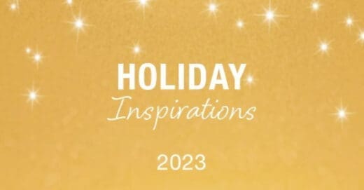 Holiday Inspirations 2023 text on a gold background with sparkling lights