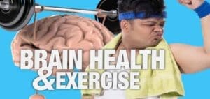 Brain health and exercise graphic with barbell over a brain and a man flexing.