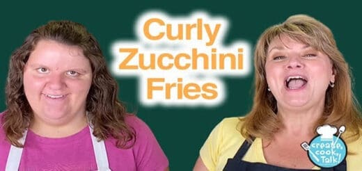 Two women appear in front of text that reads "Curly Zucchini Fries.