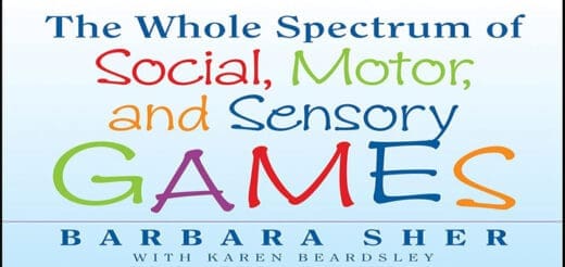 Book cover titled The Whole Spectrum of Social, Motor, and Sensory Games by Barbara Sher with Karen Beardsley.