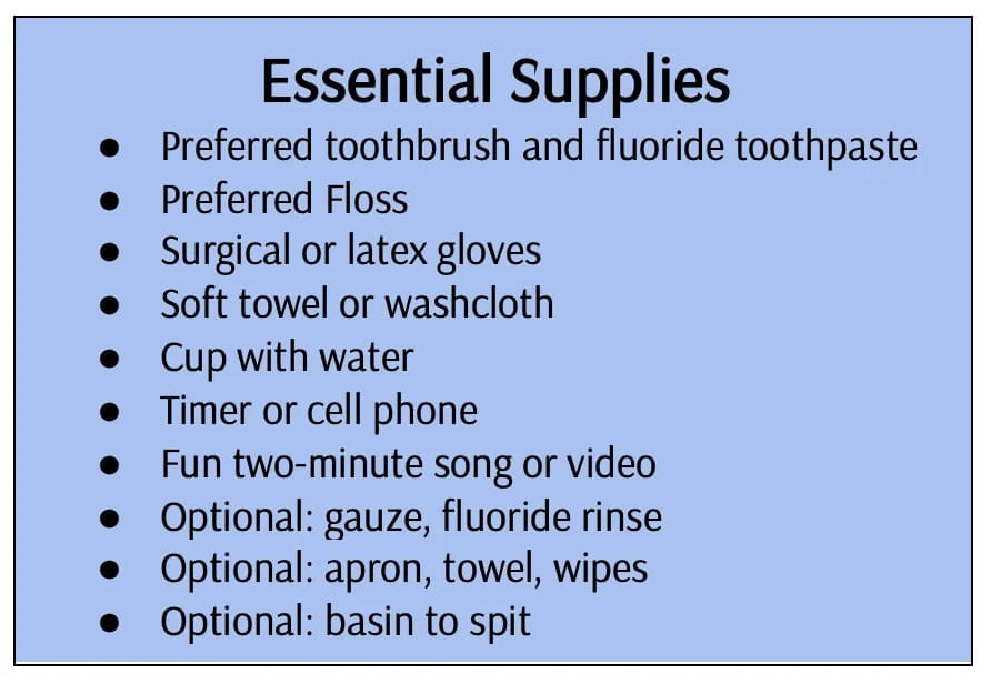 List of essential oral health supplies including toothbrush, toothpaste, floss, gloves, cup, and timer.