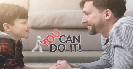 A man and a boy look at each other, with "YOU CAN DO IT!" text overlaid.