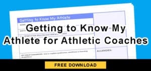 Getting to Know My Athlete for Athletic Coaches form