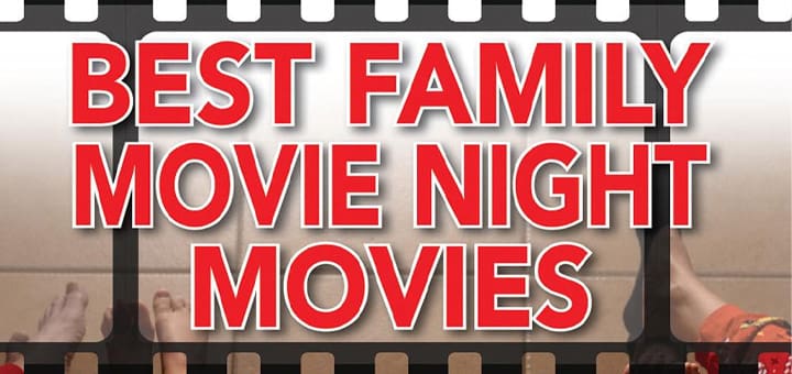 Best family movie night movies