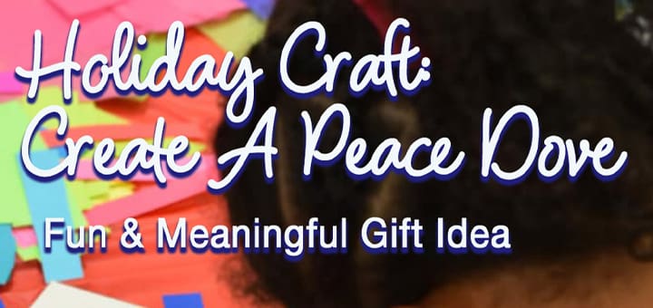 Holiday Craft: Create a Peace Dove: Fun & Meaningful Gift Idea