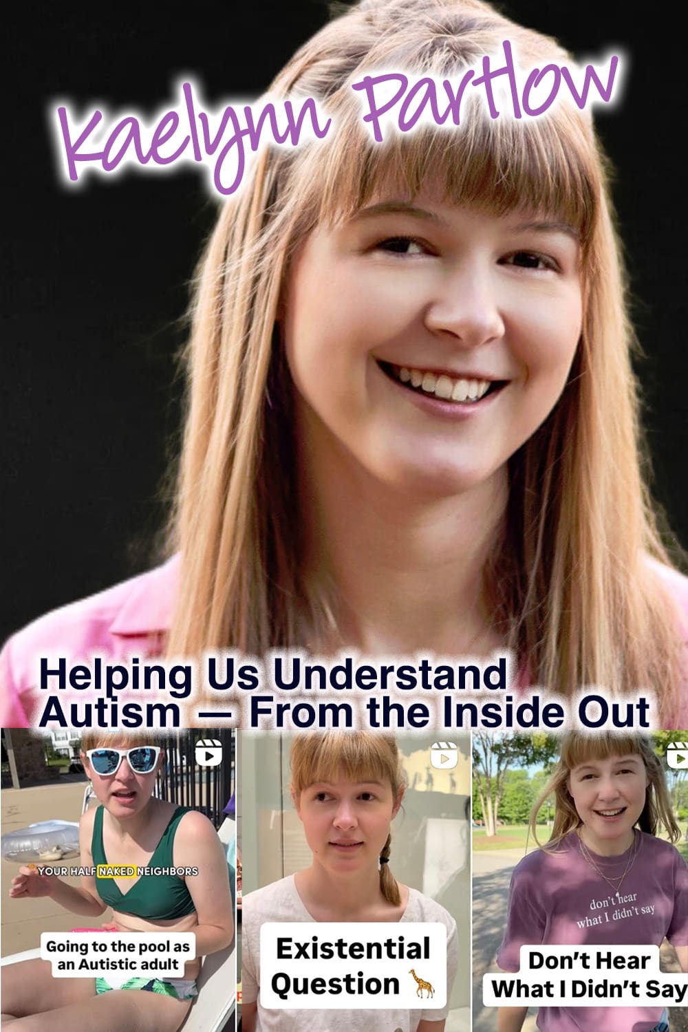 Kaelynn Partlow smiling with text overlay "Helping Us Understand Autism - From the Inside Out