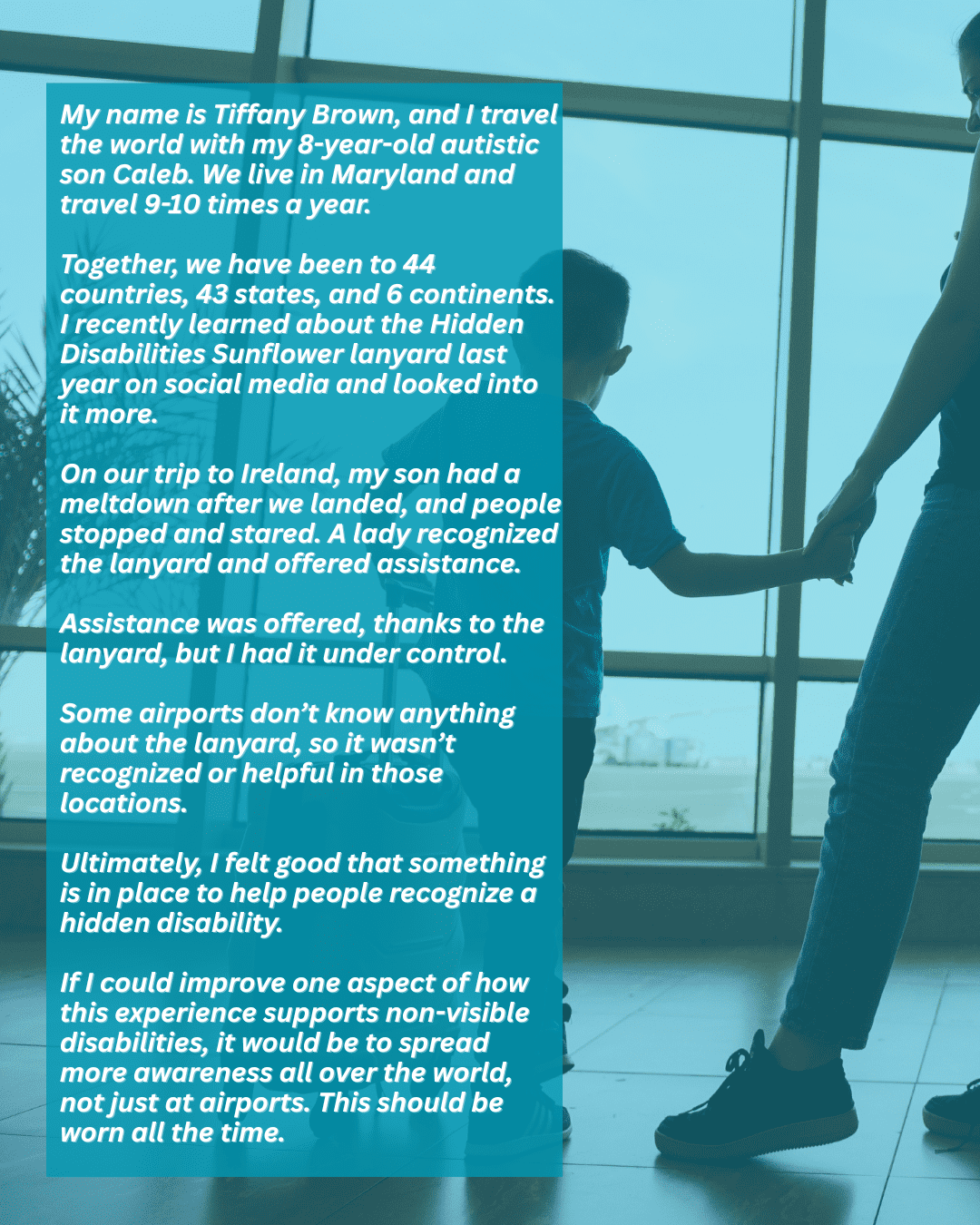 Tiffany Brown sharing her personal experience using the Sunflower Lanyard while traveling with her son.