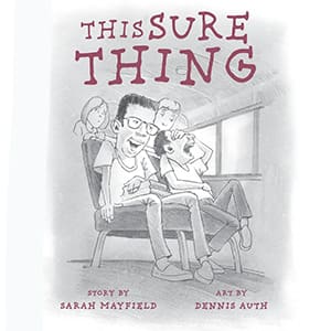 Book cover for "This Sure Thing" by Sarah Mayfield and Dennis Auth