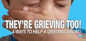 A close-up of a child's face with their hand covering their mouth, with text overlay that reads "THEY'RE GRIEVING TOO! 4 WAYS TO HELP A GRIEVING SIBLING".