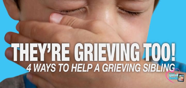 A close-up of a child's face with their hand covering their mouth, with text overlay that reads "THEY'RE GRIEVING TOO! 4 WAYS TO HELP A GRIEVING SIBLING".